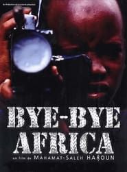 Bye Bye Africa series tv
