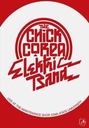 The Chick Corea Elektric Band: Live at the Maintenance Shop (1985)