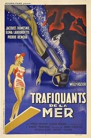 Trafiquants de la mer (1947)