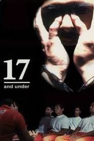 17 and Under (1997)