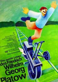Das zweite Leben des Friedrich Wilhelm Georg Platow 1973 streaming