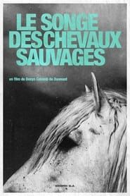 Le songe des chevaux sauvages (1960)