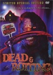 Dead & Rotting series tv