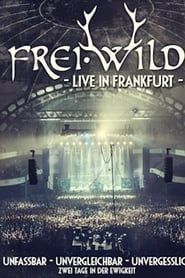 Frei.Wild - Live in Frankfurt series tv
