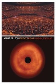 Kings of Leon: Live at The O2 London, England series tv
