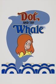 Dot and the Whale series tv