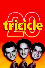 watch Tricicle 20