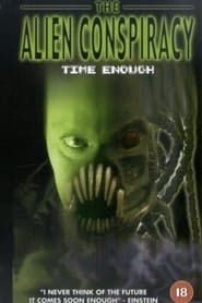 Image Time Enough: The Alien Conspiracy 2002
