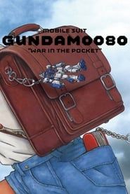 Mobile Suit Gundam 0080 - A War in the Pocket 1989 streaming
