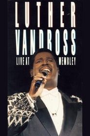 Luther Vandross: Live at Wembley series tv