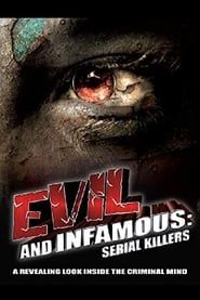 Evil and Infamous series tv