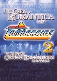 Los Temerarios: Una Gira Romantica series tv