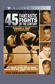 45 Fantastic Fights of the Century series tv