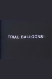 Trial Balloons series tv