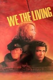We the Living 1942 streaming