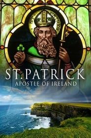 St. Patrick: Apostle of Ireland series tv