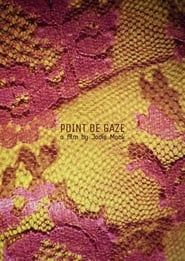 Point de Gaze (2012)