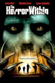 The Horror Within 2005 streaming
