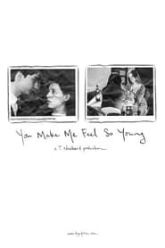 You Make Me Feel So Young (2013)