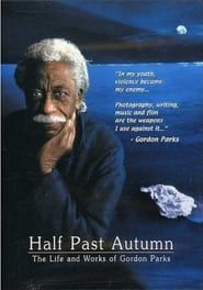 Image Half Past Autumn: The Life and Works of Gordon Parks 2000