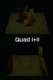 Quad I+II series tv