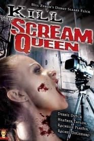 Kill the Scream Queen series tv