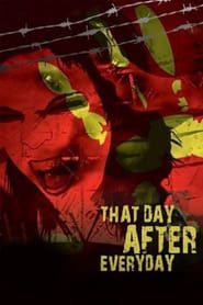 That Day After Everyday (2013)