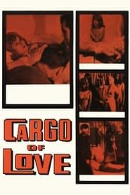 Cargo of Love-hd