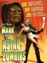 Mark of the Astro-Zombies series tv