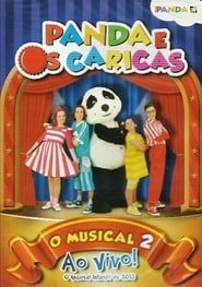 Panda e os Caricas - O Musical Ao Vivo 2 (2013)