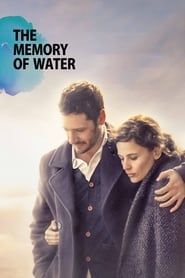 The Memory of Water 2015 streaming