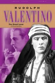 Rudolph Valentino: The Great Lover-hd