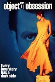 Object Of Obsession 1994 streaming