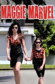 Maggie Marvel series tv