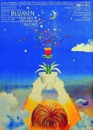 Blumen für den Mann im Mond (1975)