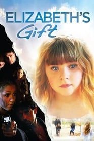 Elizabeth's Gift series tv