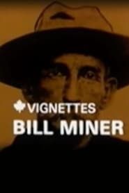 Canada Vignettes: Bill Miner series tv