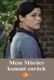 Mein Mörder kommt zurück series tv