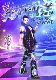 Signature Sounds: The Music of WWE 2014 streaming