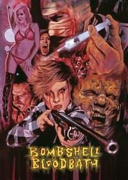 Bombshell Bloodbath series tv