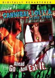 Image Cannibal Lolita: A Love Story