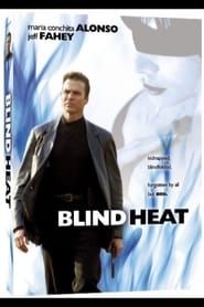 Blind Heat series tv