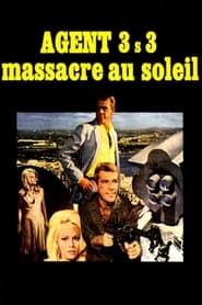 Agent 3S3, Massacre in the Sun series tv