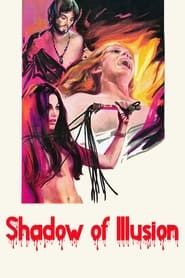 Shadow of Illusion series tv