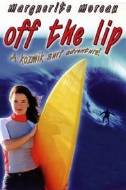 Off the Lip (2004)