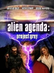 Alien Agenda: Project Grey series tv
