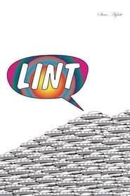 Lint: The Movie (2011)