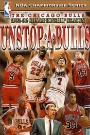 The Official 1996 NBA Championship: Chicago Bulls Unstop-A-Bulls (1996)