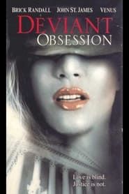 Deviant Obsession series tv