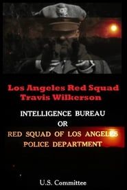 Image Los Angeles Red Squad: The Communist Situation in California 2013